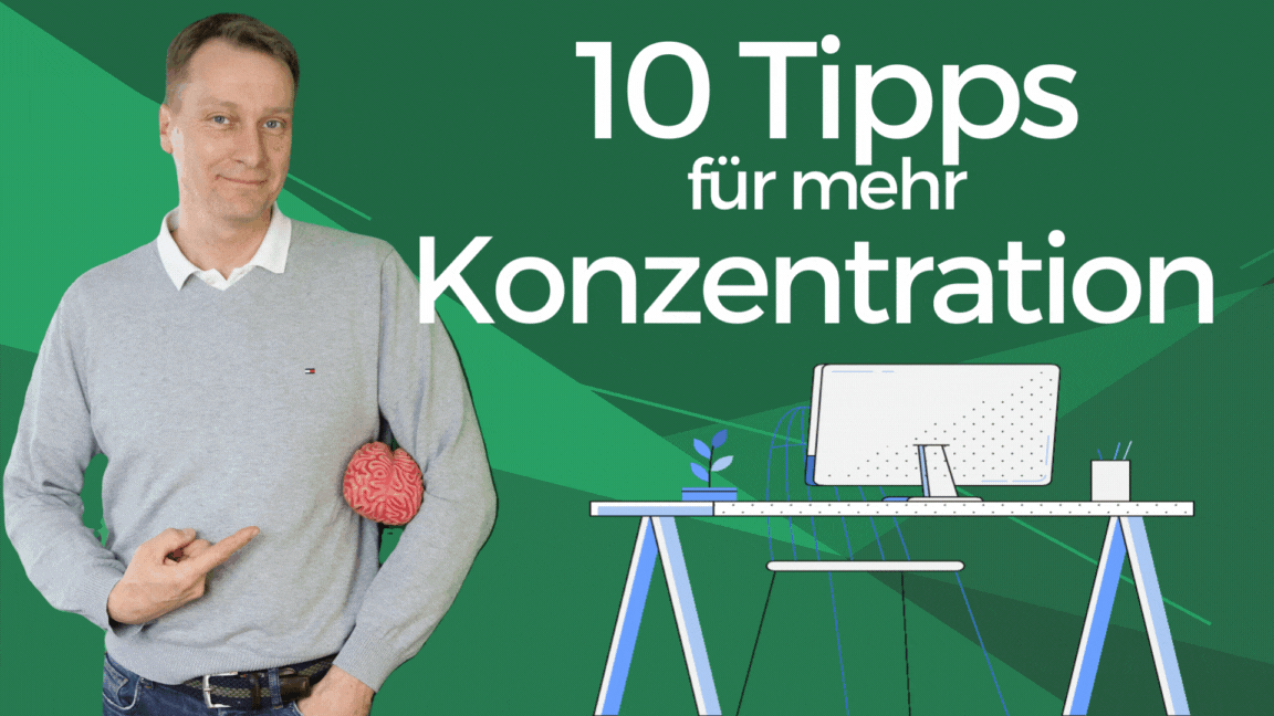 Konzentration 10 Tipps